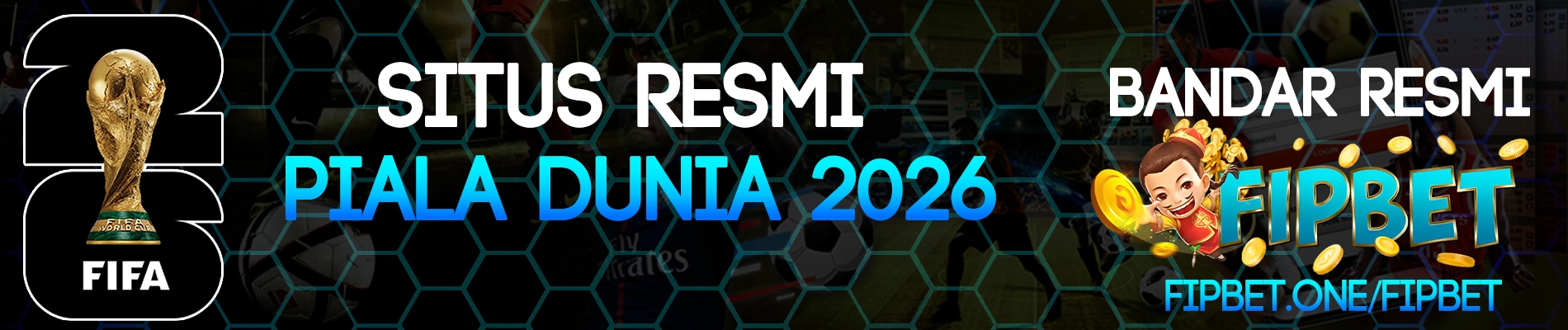 FIFA WORLD CUP 2026 - Situs Bandar Bola Resmi Piala Dunia 2026