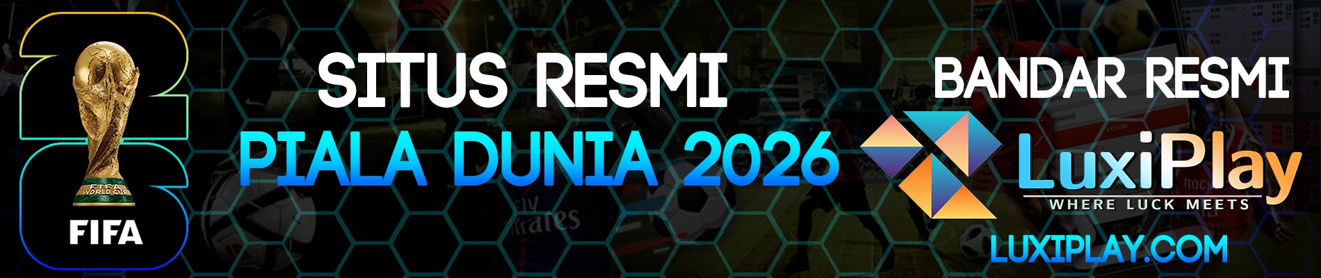 FIFA WORLD CUP 2026 - Situs Bandar Bola Resmi Piala Dunia 2026